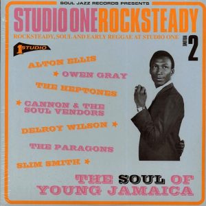 Alton Ellis, Slim Smith, The Gaylads, The Paragons, Delroy Wilson, Etc. - Studio One Rocksteady Volume 2: Rocksteady, Soul And Early Reggae At Studio One, The Soul Of Young Jamaica (2xLP)