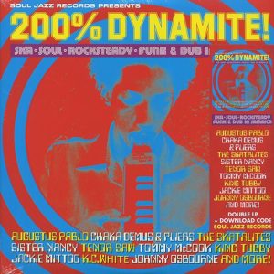 Sister Nancy, Tenor Saw, Augustus Pablo, King Tubby, Jackie Mittoo, Etc. - 200% Dynamite! (2xLP)