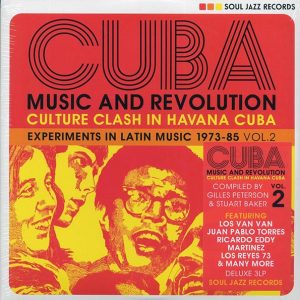 Various - Cuba Music And Revolution Volume 2: Culture Clash In Havana Cuba, Experiments In Latin Music 1973-85 (3xLP)