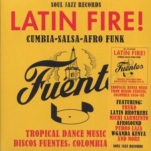 Various - Latin Fire! Tropical Dance Music from Discos Fuentes, Colombia 1956-83 (2xLP)